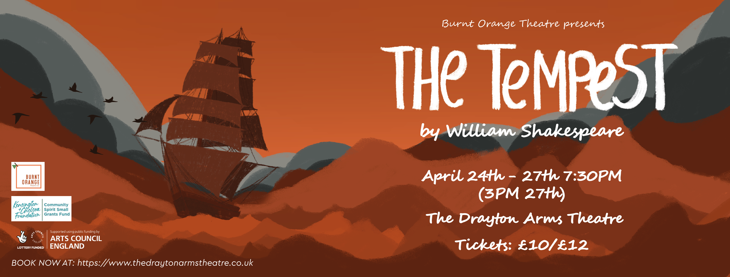 Poster for a play titled 'The Tempest' by William Shakespeare, presented by Burnt Orange Theatre, scheduled for April 24th to 27th at 7:30 PM at The Drayton Arms Theatre, with tickets costing £10 or £12. The poster features an illustration of a saili