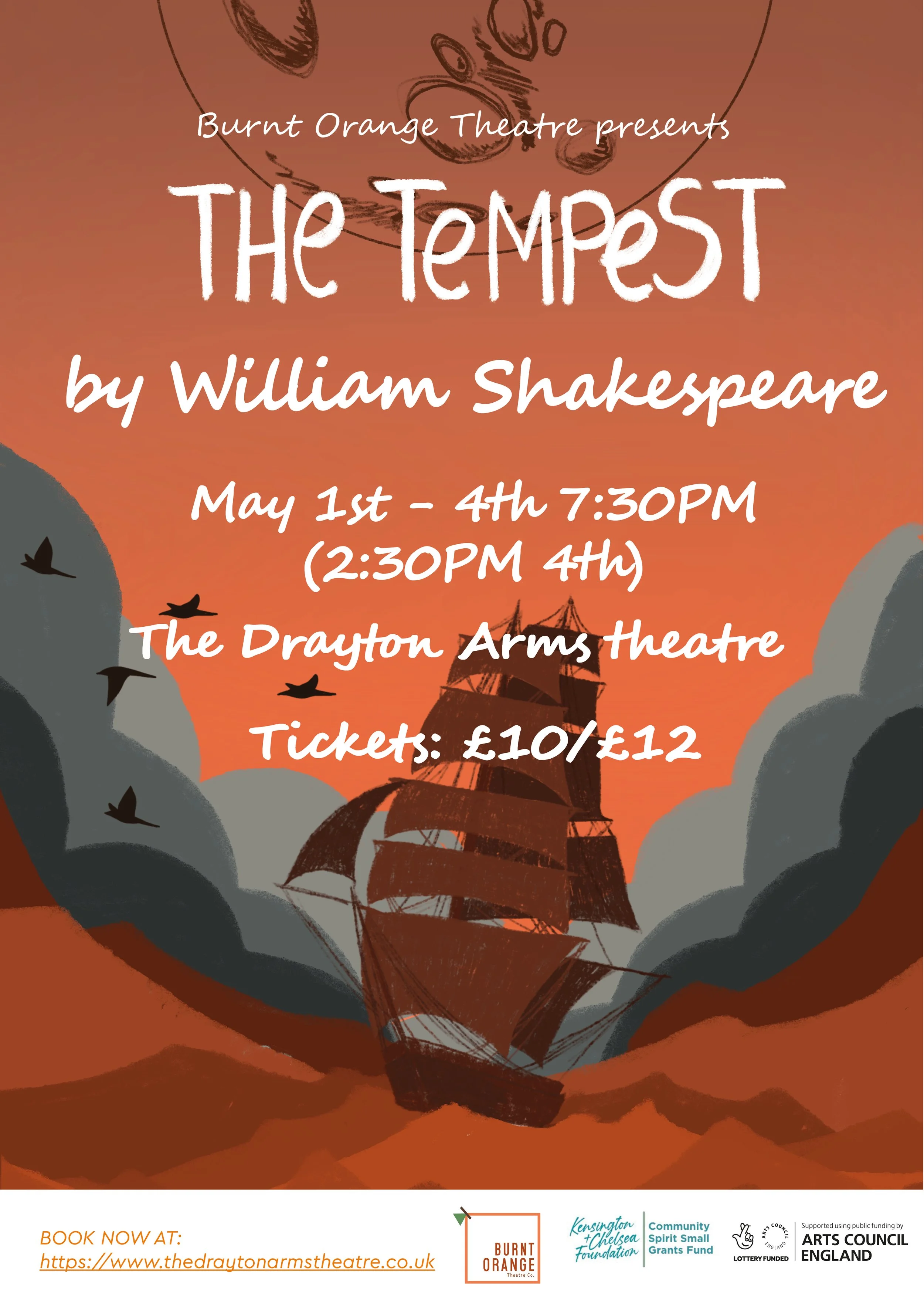 Poster for a play being performed by Burnt Orange Theatre called "The Tempest" by William Shakespeare, scheduled from May 1st to 4th at 7:30 PM, with a matinee at 2:30 PM on the 4th, at The Drayton Arms Theatre. Ticket prices are £10 and £12. The pos