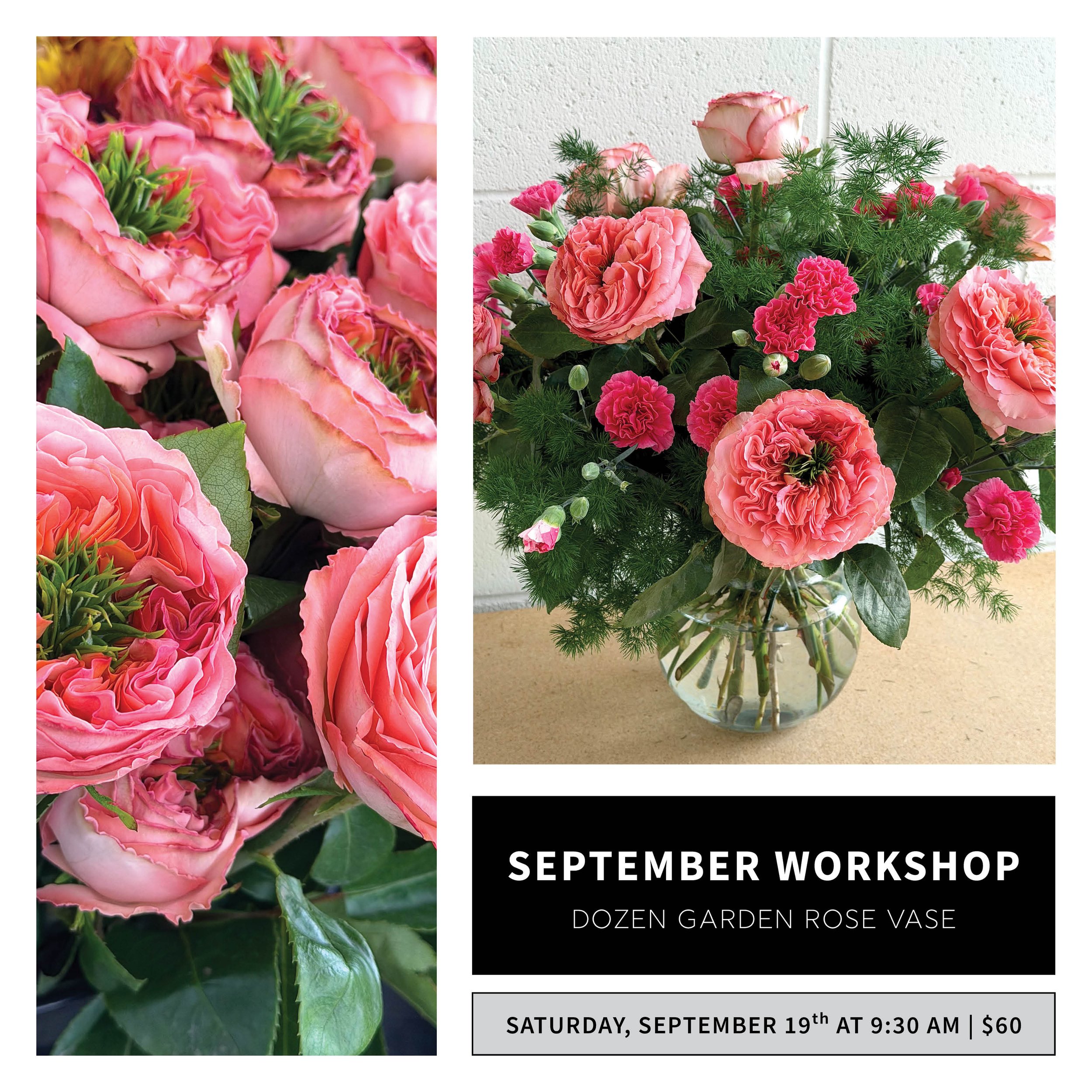 September Workshop: Dozen Garden Rose Vase
