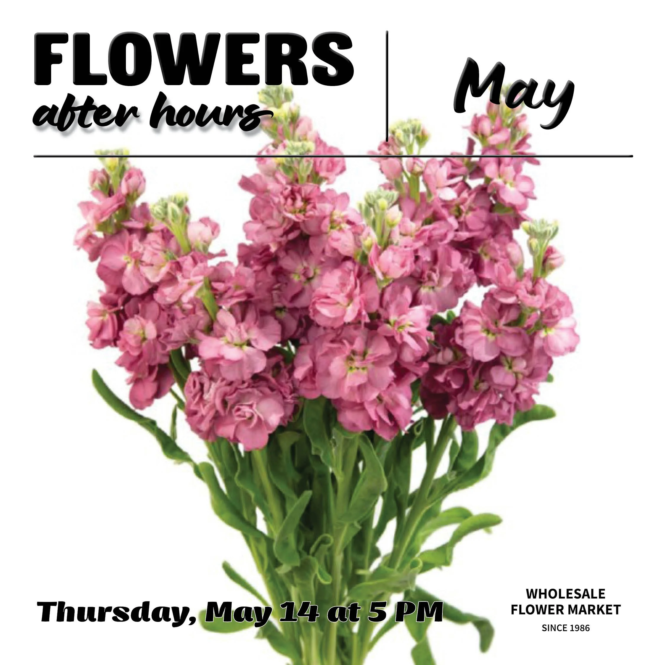 Flowers After Hours: May 2026
