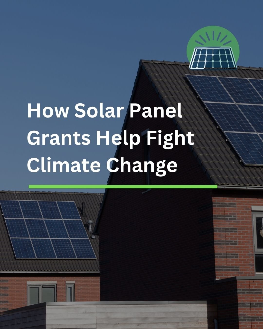 How Solar Panel Grants Help Fight Climate Change