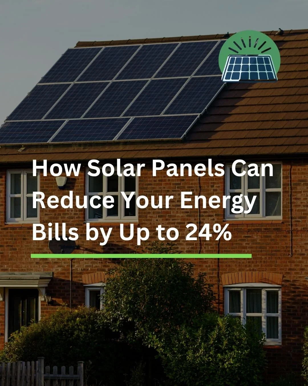 How Solar Panels Can Reduce Your Energy Bills by Up to 24%