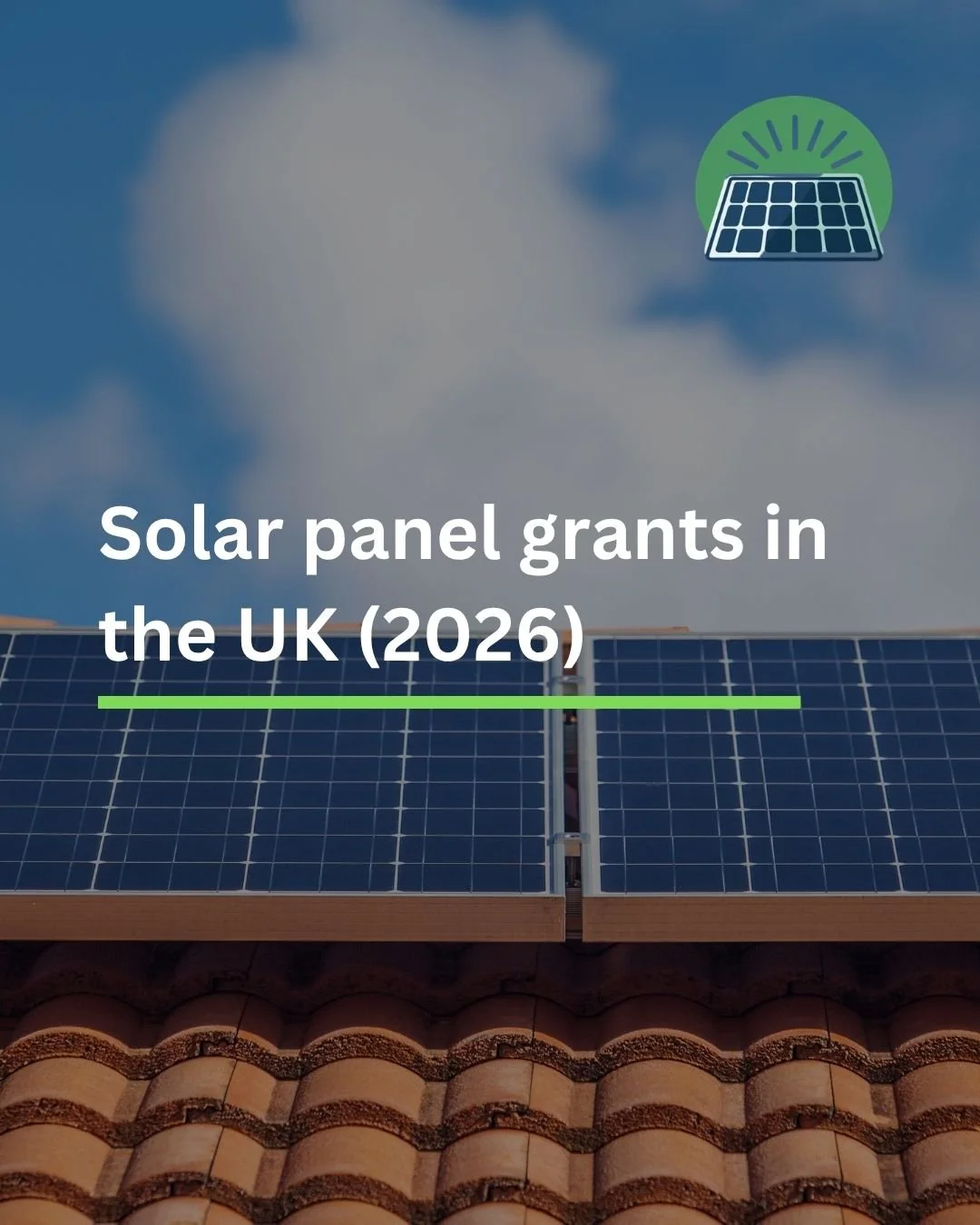 Solar panel grants in the UK (2026)