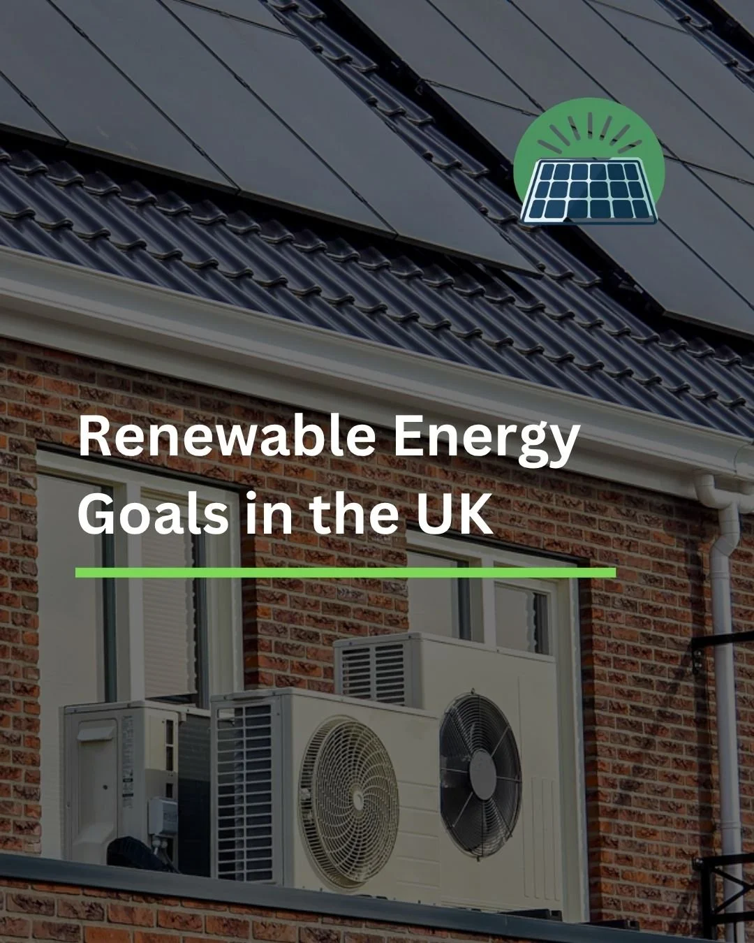 Renewable Energy Goals in the UK