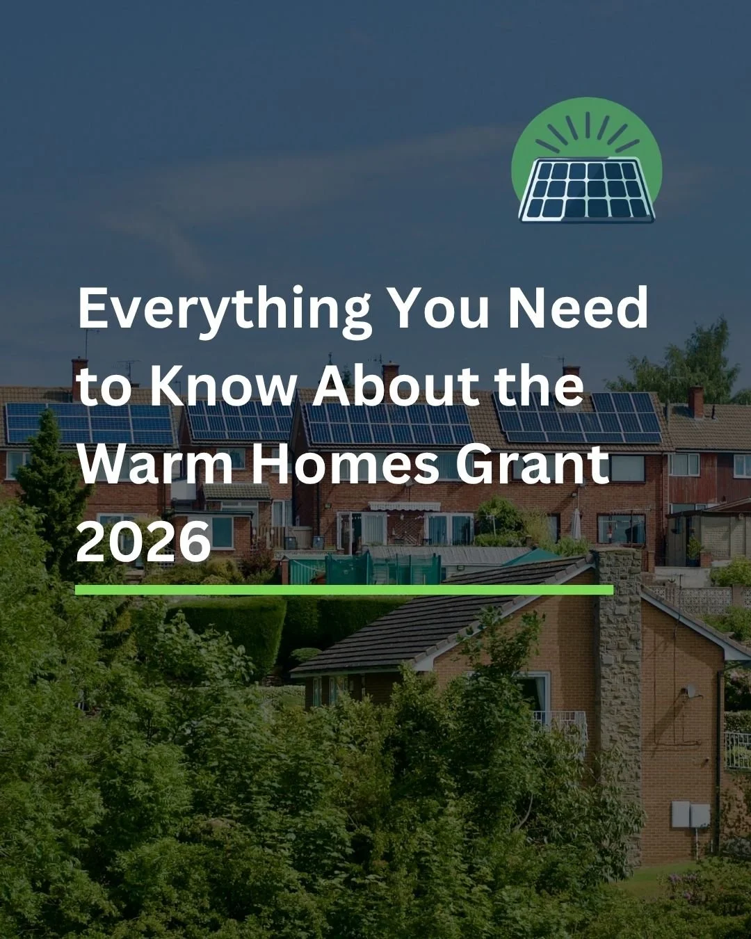 Everything You Need to Know About the Warm Homes Grant 2026
