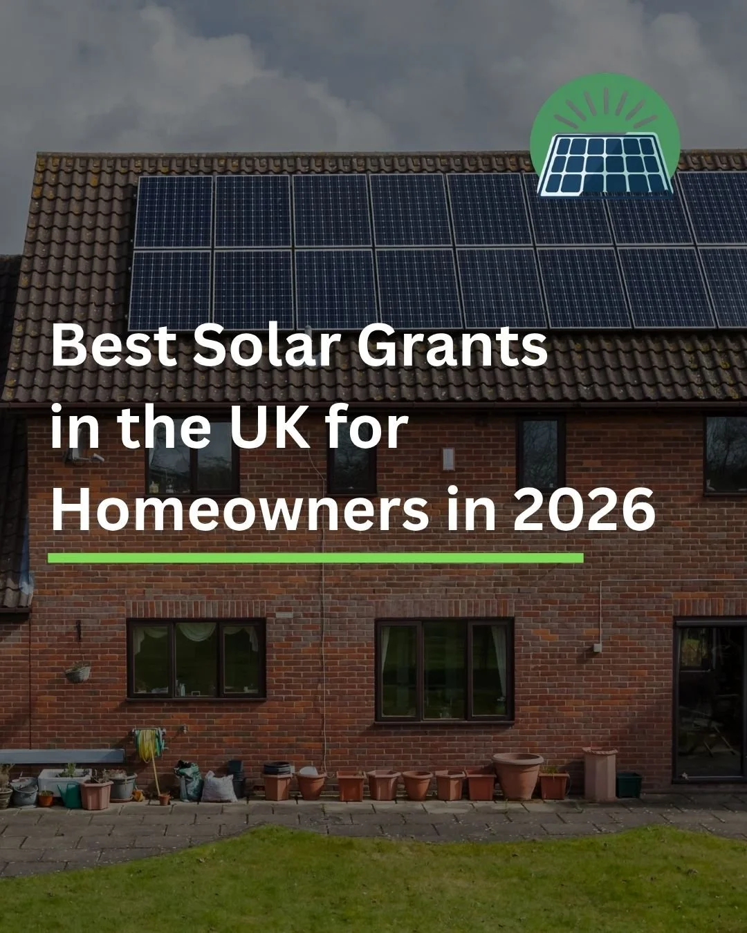 Best Solar Grants in the UK for Homeowners in 2026
