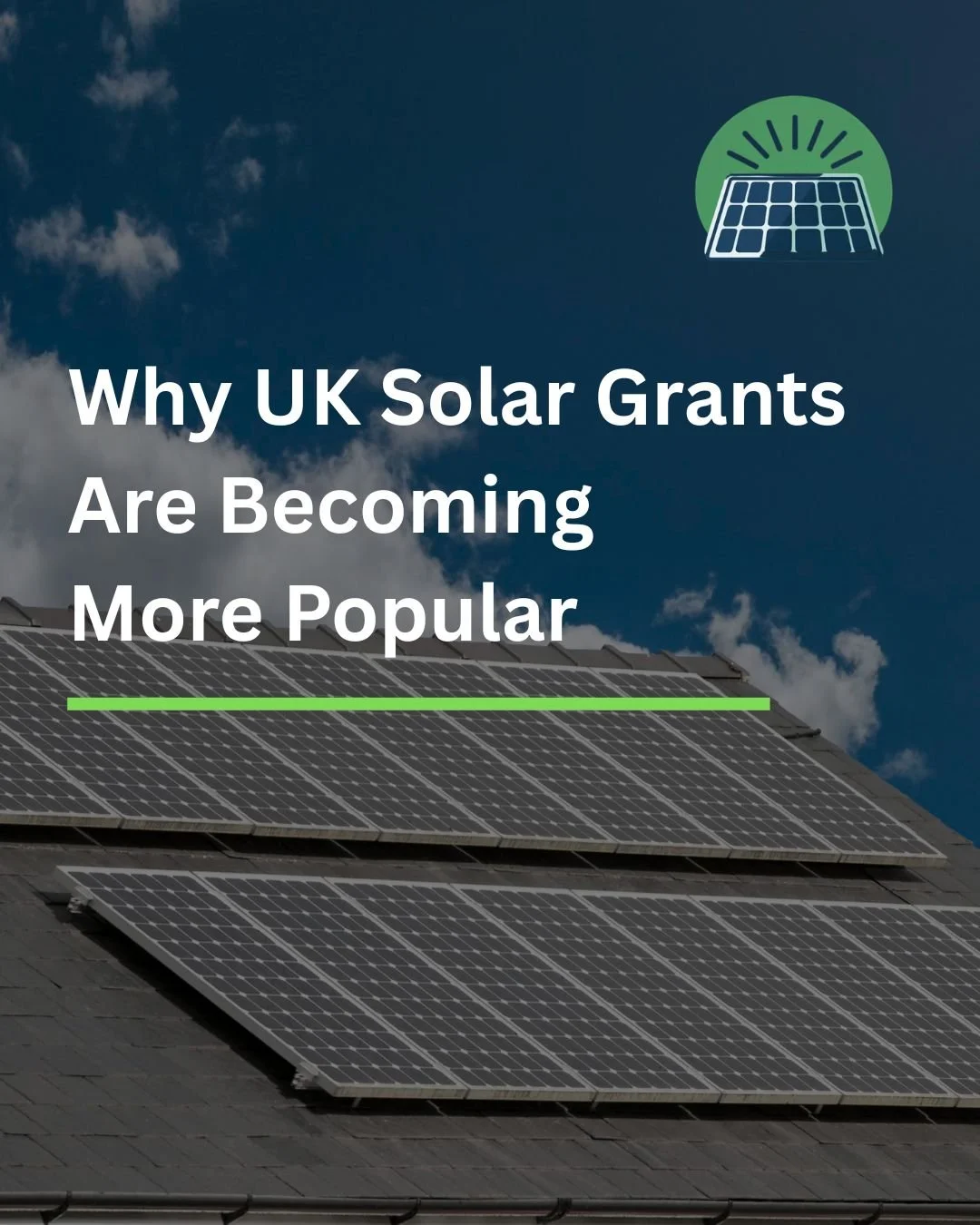 Why UK Solar Grants Are Becoming More Popular