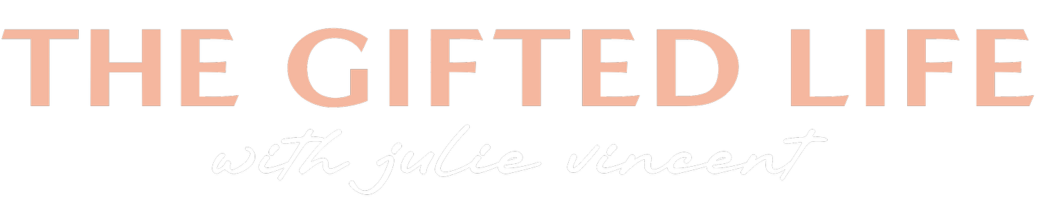 The Gifted Life with Julie Vincent