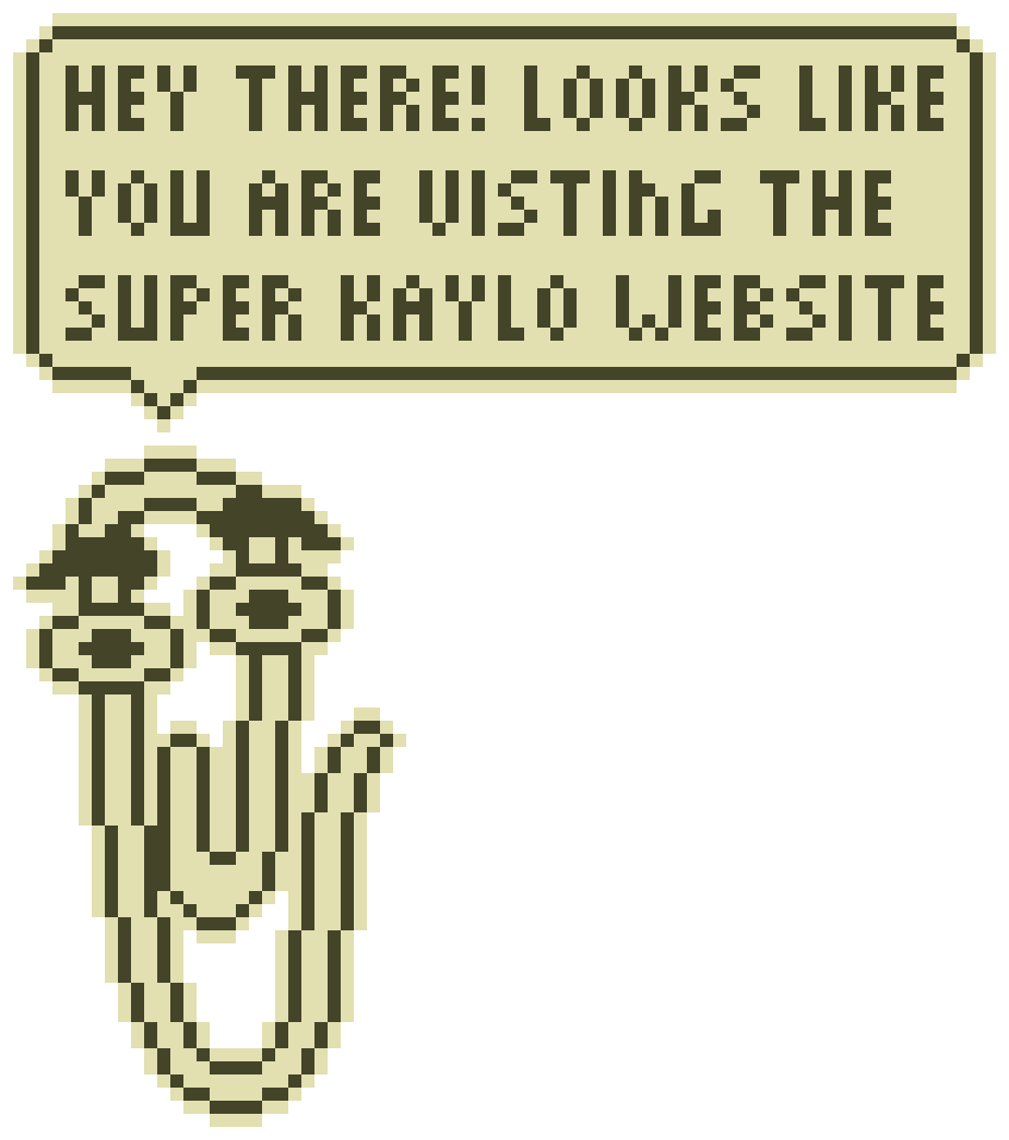 A pixelated cartoon character resembling Clippy and a big smile, with a speech bubble saying 'Hey there! Looks like you are visiting the Super Kaylo website.'