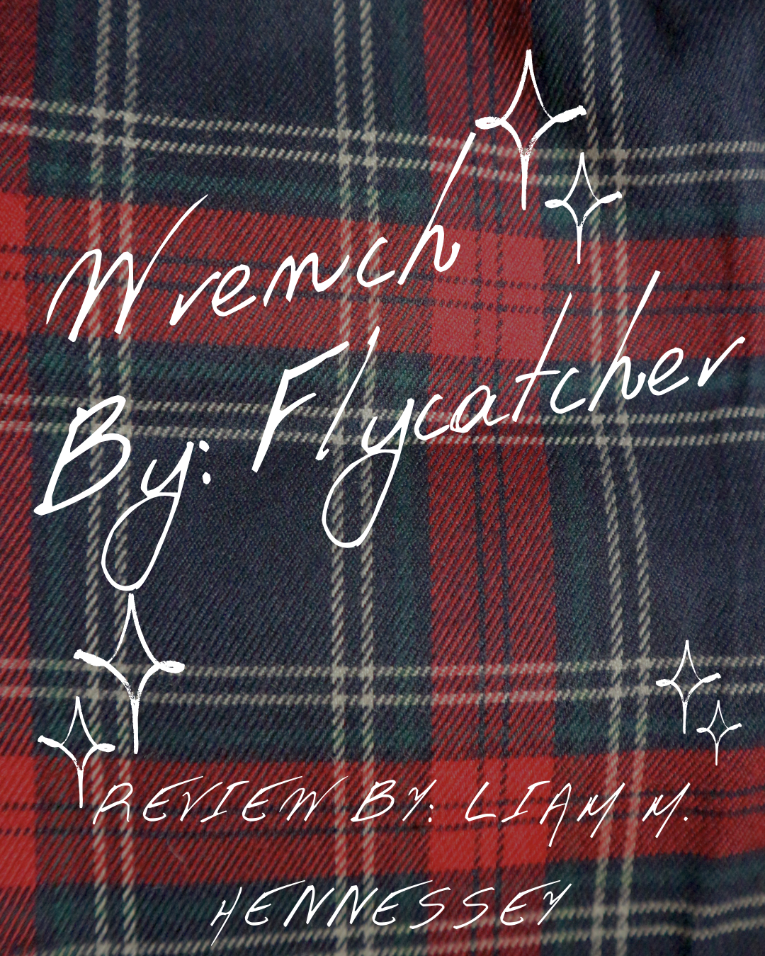 Album Review: Wrench by Flycatcher