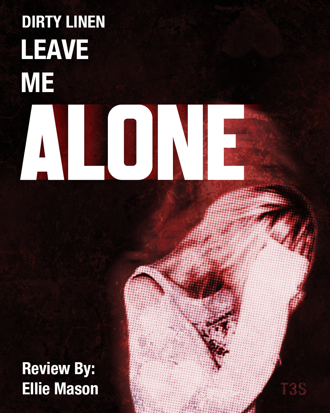 Dirty Linen talks about the new song Leave Me Alone
