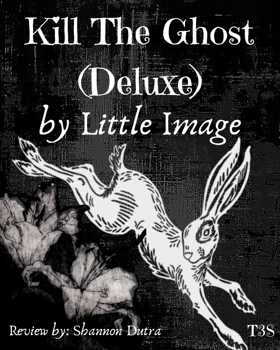 little image’s KILL THE GHOST (DELUXE) Brings Candid Lyrics to Soaring Sounds
