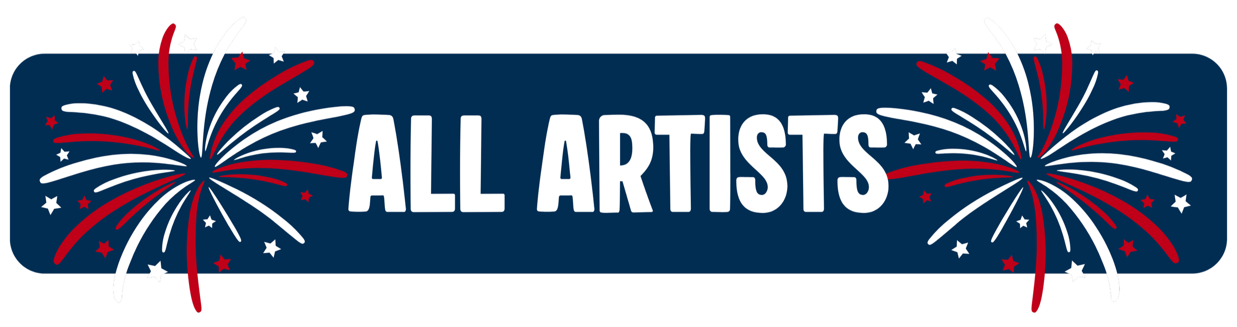 Patriotic banner with the text 'All Artists' surrounded by red, white, and blue fireworks and stars.