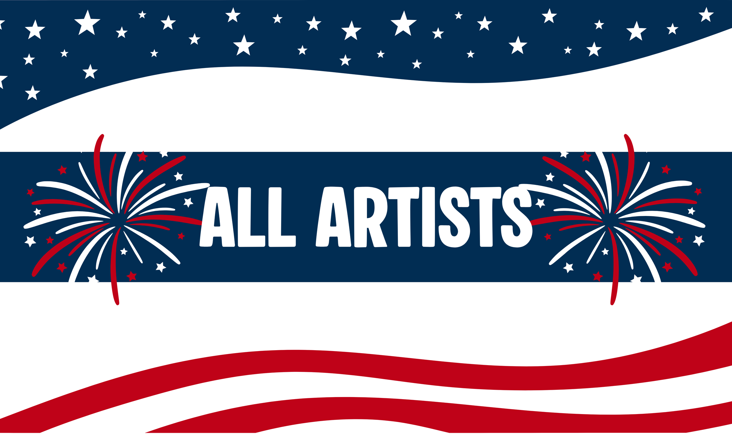 Patriotic image with red, white, and blue colors, featuring fireworks, stars, and the text 'All Artists' in the center.