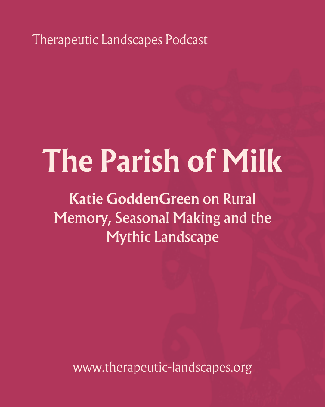 Episode 14: The Parish of Milk