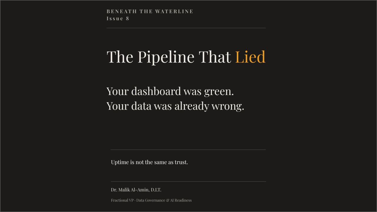 The Pipeline That Lied