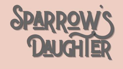 Sparrow's Daughter