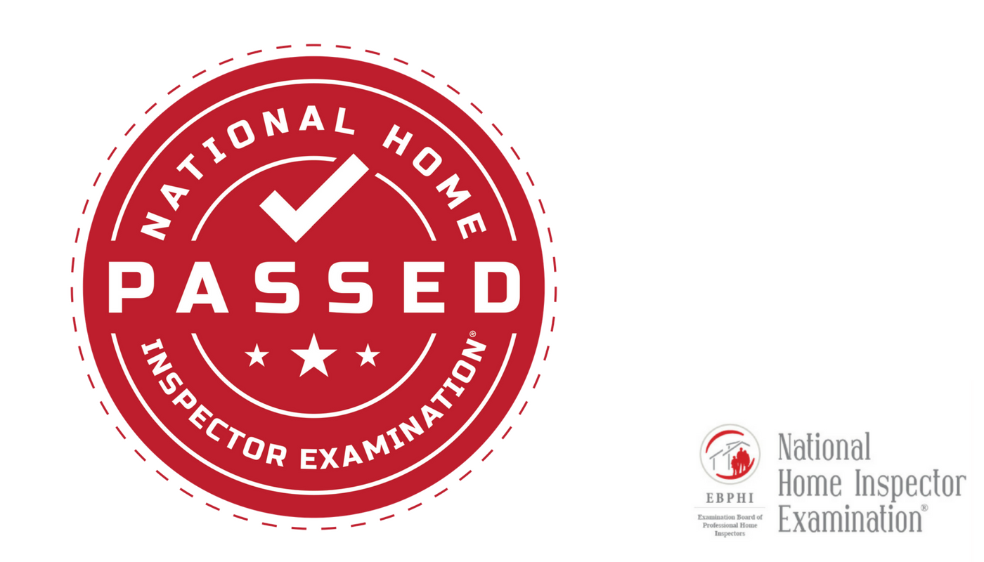 Red circular badge with white text and a check mark, reading "National Home Inspector Examination Passed." Small logo at the bottom right with the text "National Home Inspector Examination" and "EBPH" and a graphic of the Statue of Liberty.
