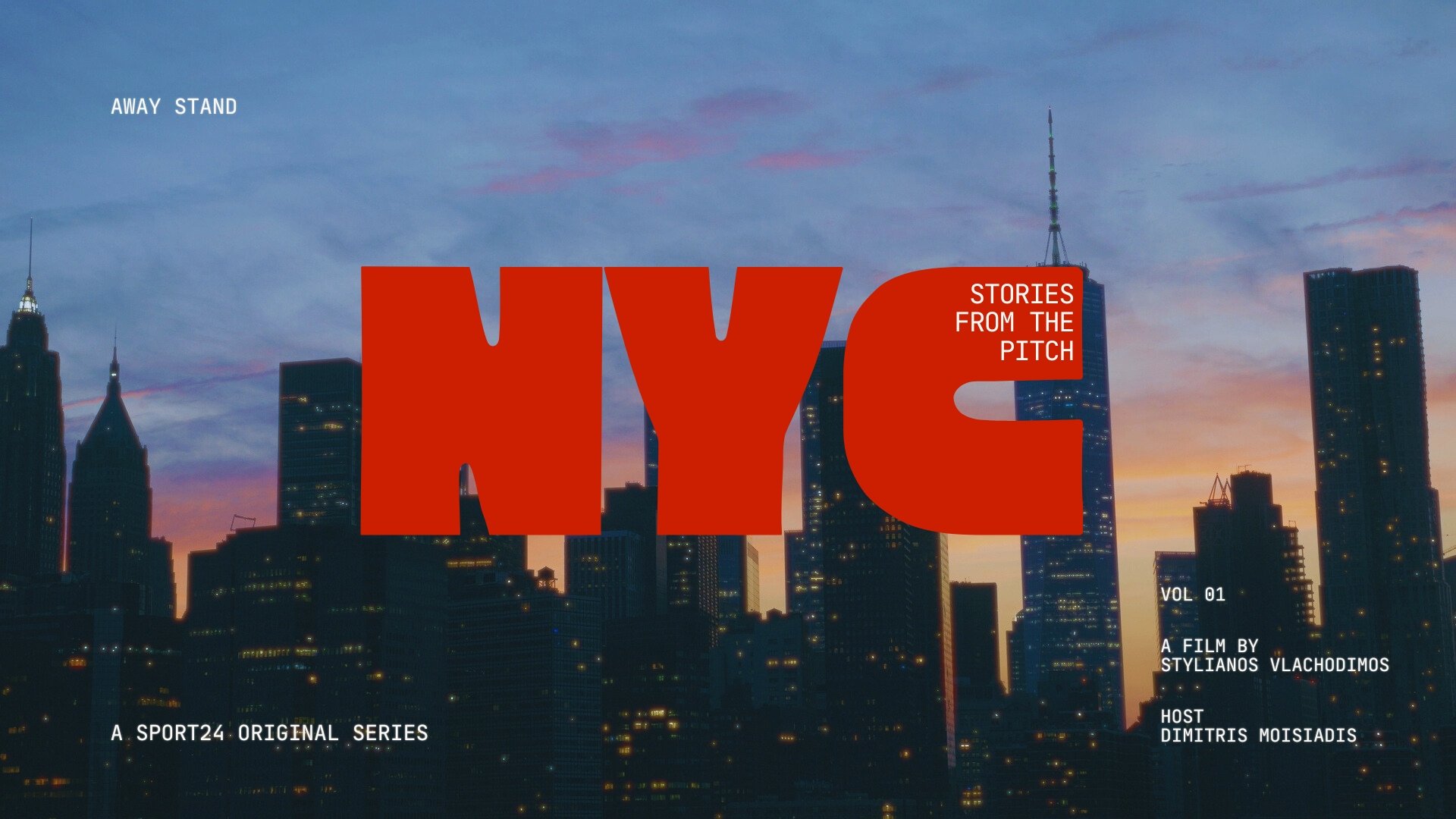 AWAY STAND | FILM SERIES | NEW YORK