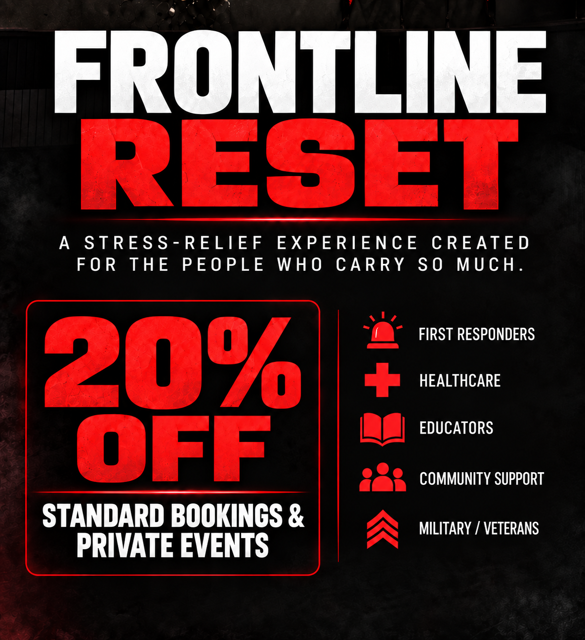 Flyer highlighting the frontline reset offer at Breaking Point Rage Room.  Bold white and Red text.
