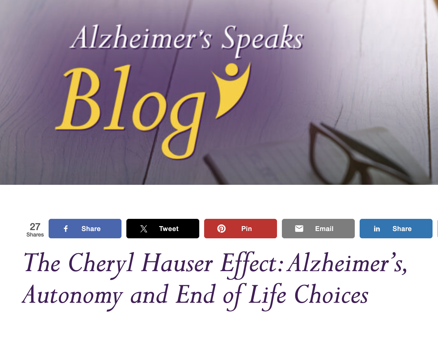 Screenshot of an article titled 'Alzheimer's Speaks Blog' with a subtitle 'The Cheryl Hauser Effect: Alzheimer's, Autonomy and End of Life Choices'. The background includes a pair of black glasses on a wooden surface.