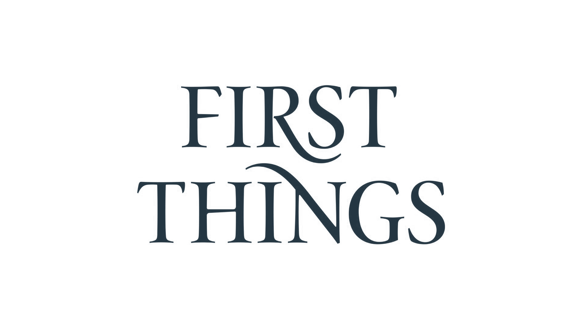First-Things.png