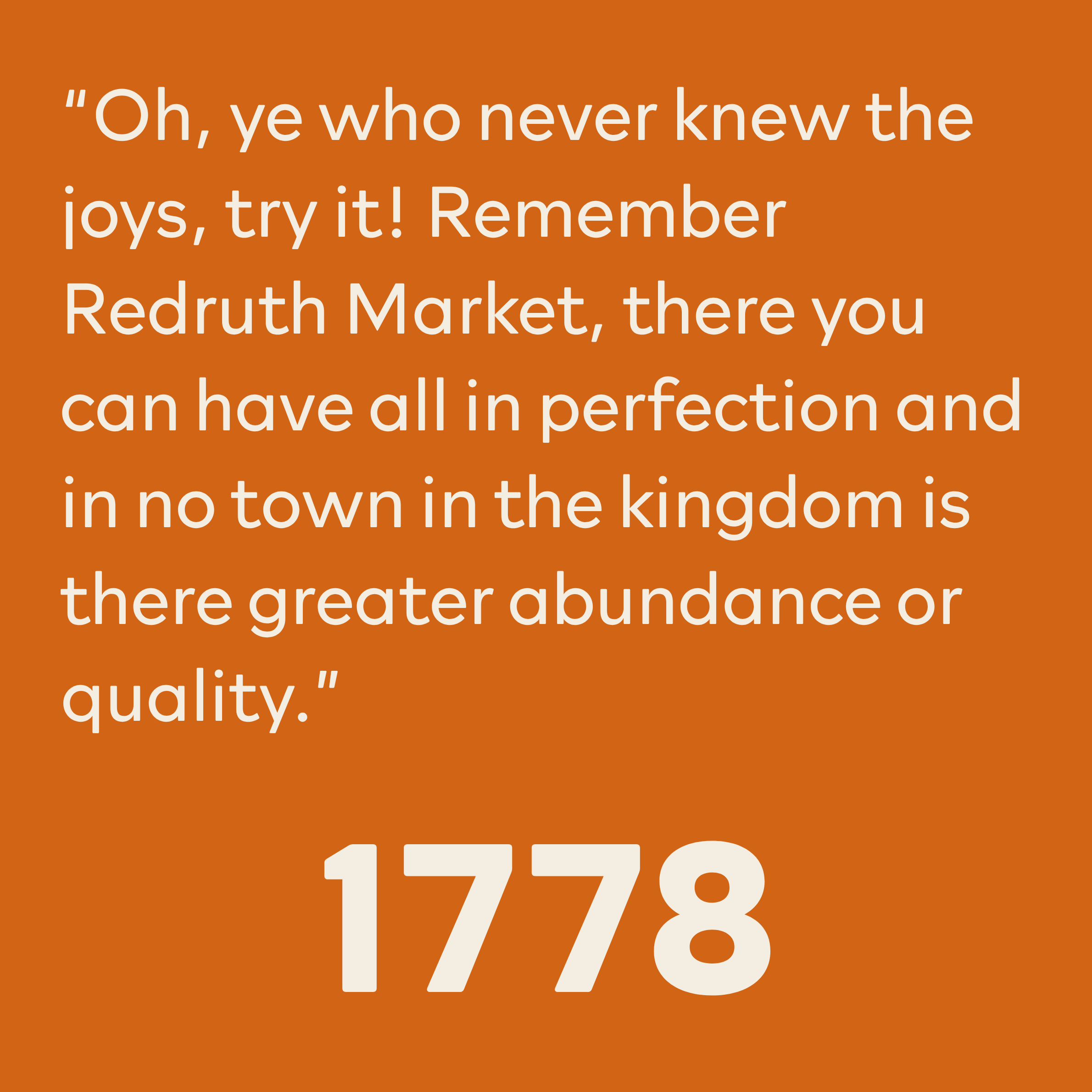 A quote about redreth market displayed on an orange background with white text, including the number 1778.