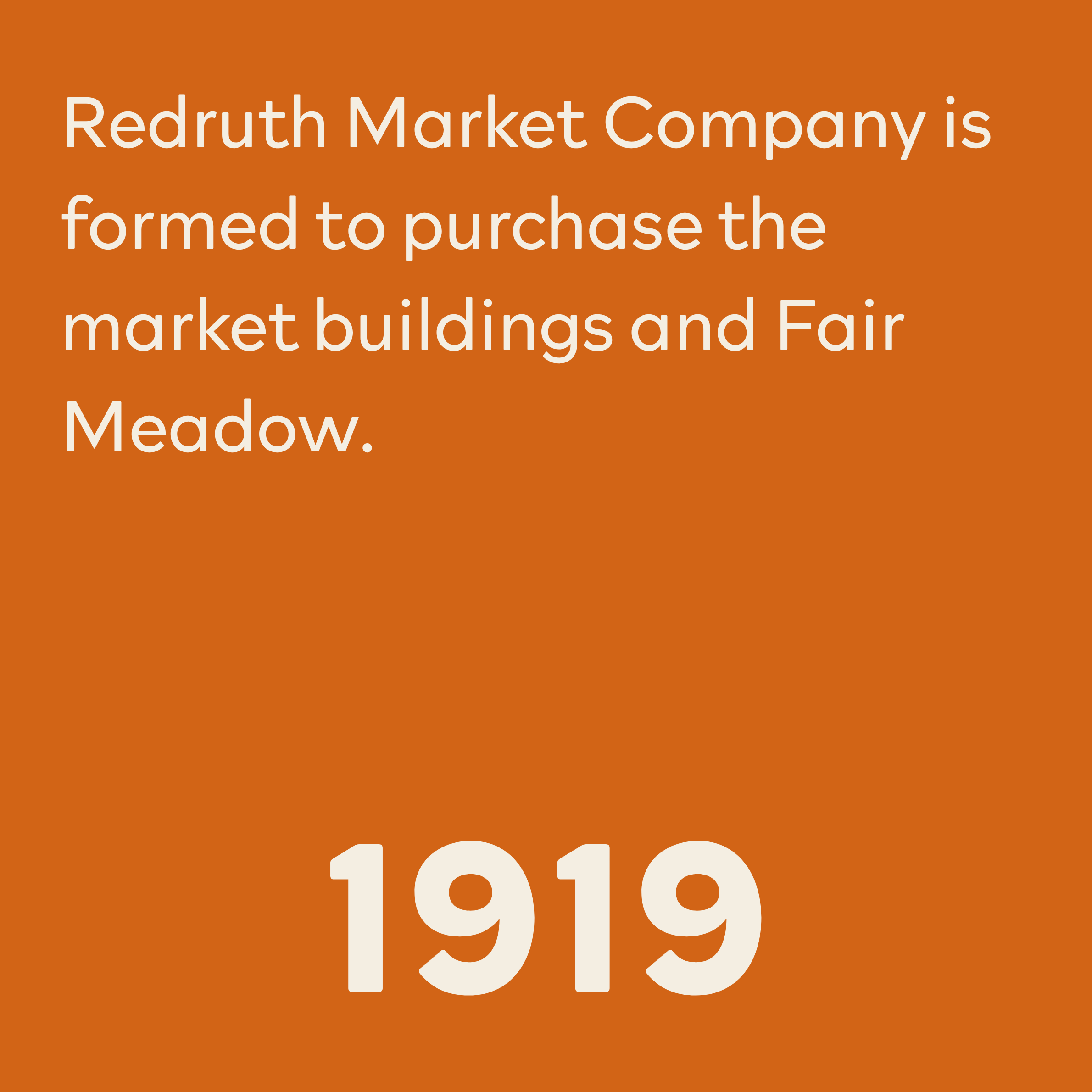 A digital graphic with an orange background and white text stating 'Redruth Market Company is formed to purchase the market buildings and Fair Meadow'.