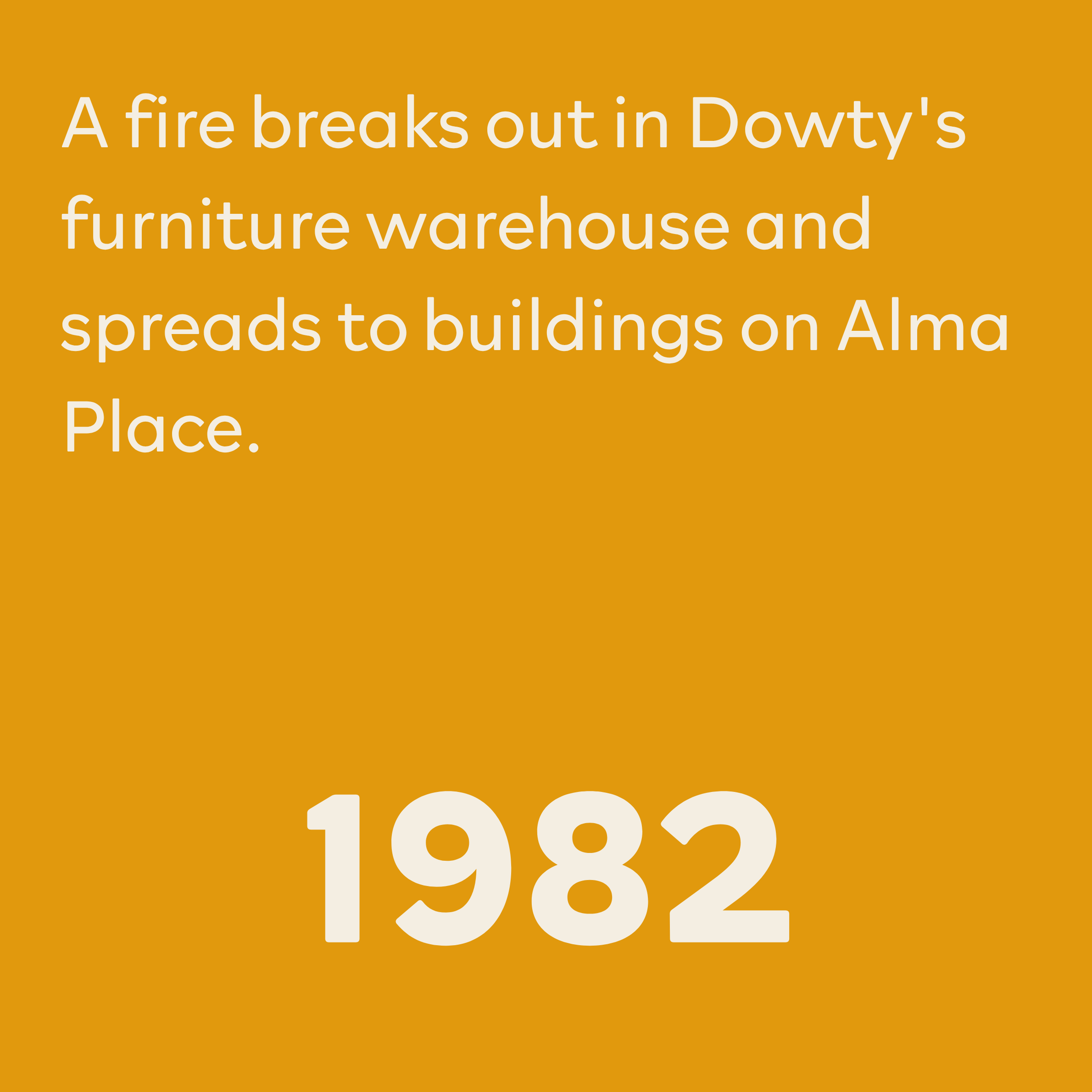 A news headline on a mustard yellow background states, 'A fire breaks out in Dowty's furniture warehouse and spreads to buildings on Alma Place.'