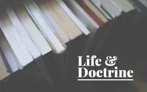 LifeandDoctrine.webp