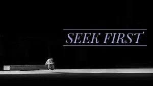 SeekFirst.webp
