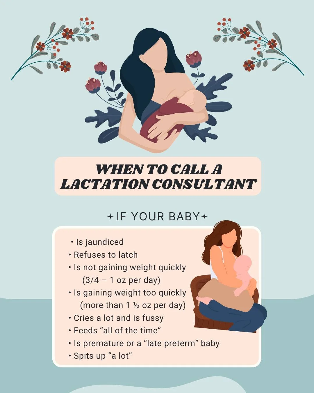 When to call a lactation consultant? You don't have to wait until there is a serious problem. Lactation consultants can help establish a routine, navigate new challenges,  or just provide support.