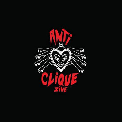 A black background with a graphic of a heart with a face, spider-like legs, and a crown. The text 'ANTI' above and 'CLIQUE' below, with 'ZINE' underneath in red font.
