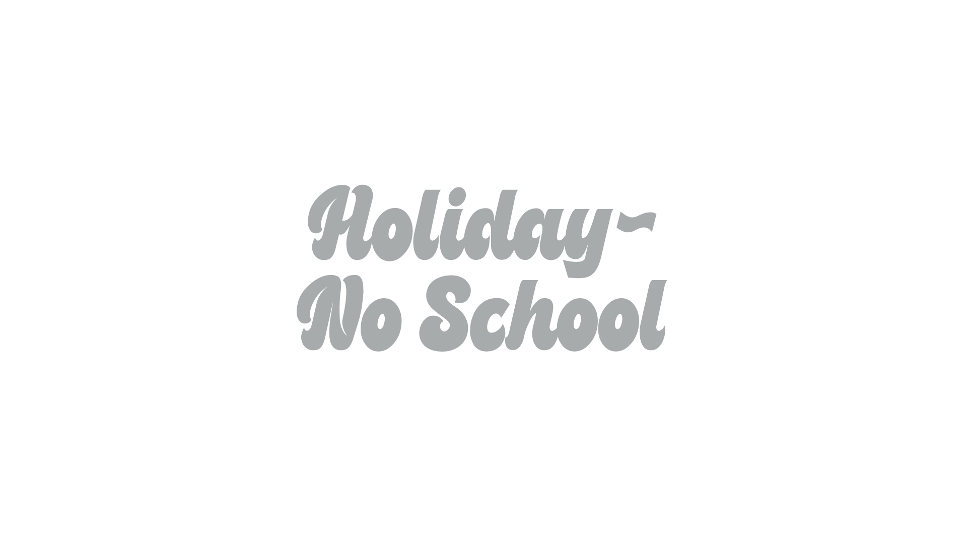 Labor Day-No School