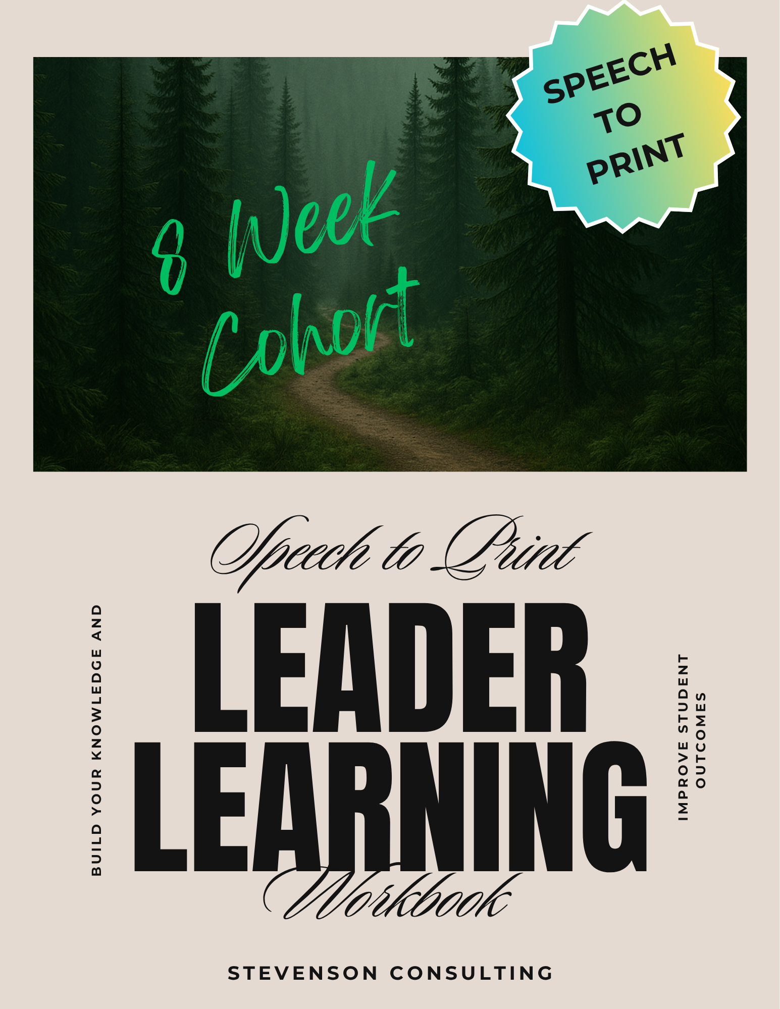Speech to Print Leadership (8 week) Cohort