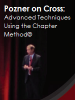 Pozner on Cross: Advanced Techniques Using the Chapter Method