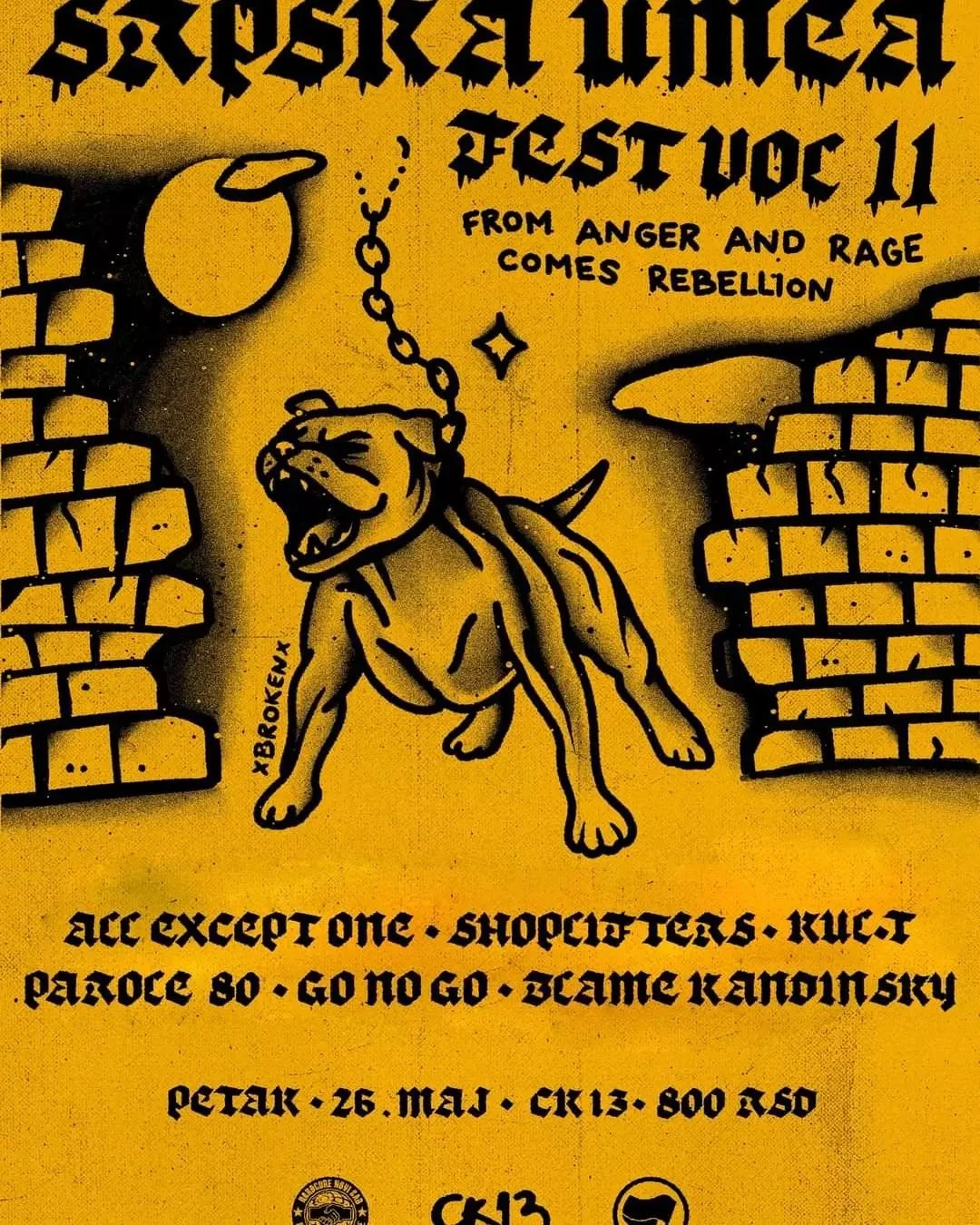 Yellow graffiti-style poster with a snarling dog in the center connected to a chain. The background features brick walls, a moon, and stars. Text includes 'from anger and rage comes rebellion' and event details at the bottom.