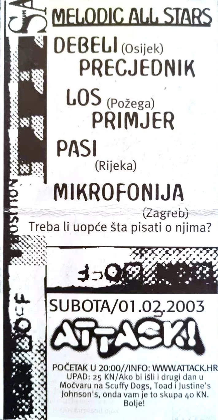 Event ticket with bands playing on Saturday, February 1, 2003, at Attack in Zagreb. The bands listed are Melodic All-Stars, Debeli Prečjednik, Los Priamer, Pasi, and Mikrofonja. The event starts at 8:00 PM, with ticket prices around 25 KN, and more i