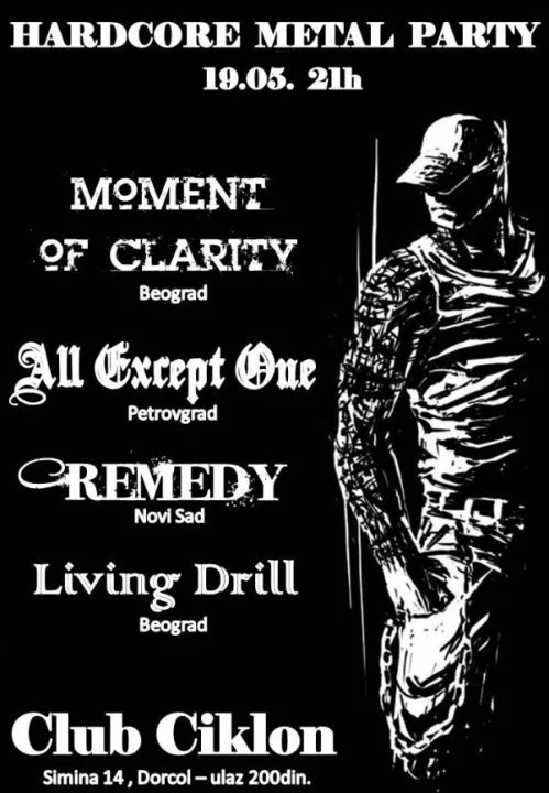 Event poster for a hardcore metal party with band names: Moment of Clarity, All Except One, Remedy, Living Drill, and Club Ciklon, scheduled for May 19th at 9 PM in Belgrade, featuring an illustration of a person wearing a cap and a jacket.