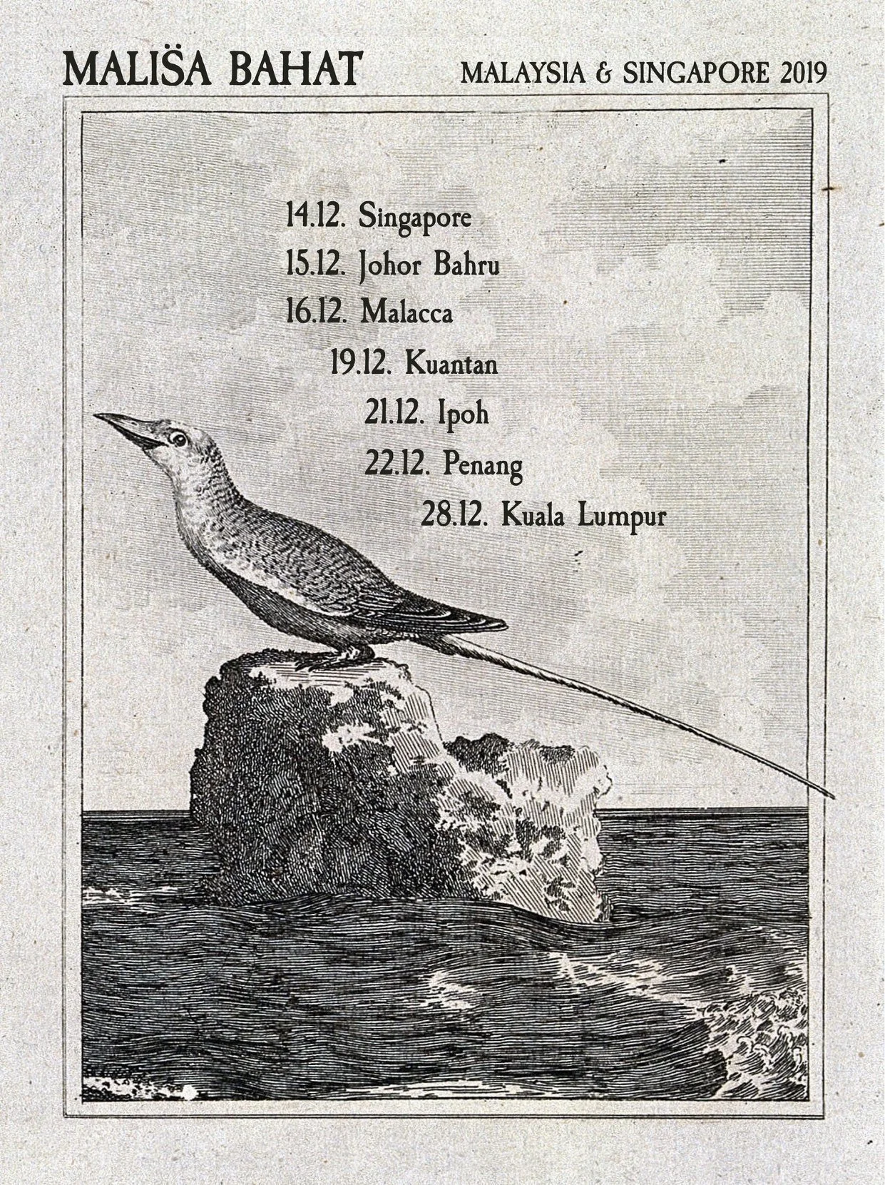 A vintage black and white illustration of a bird perched on a rock in the water, with a list of travel dates and destinations in Malaysia and Singapore for 2019.