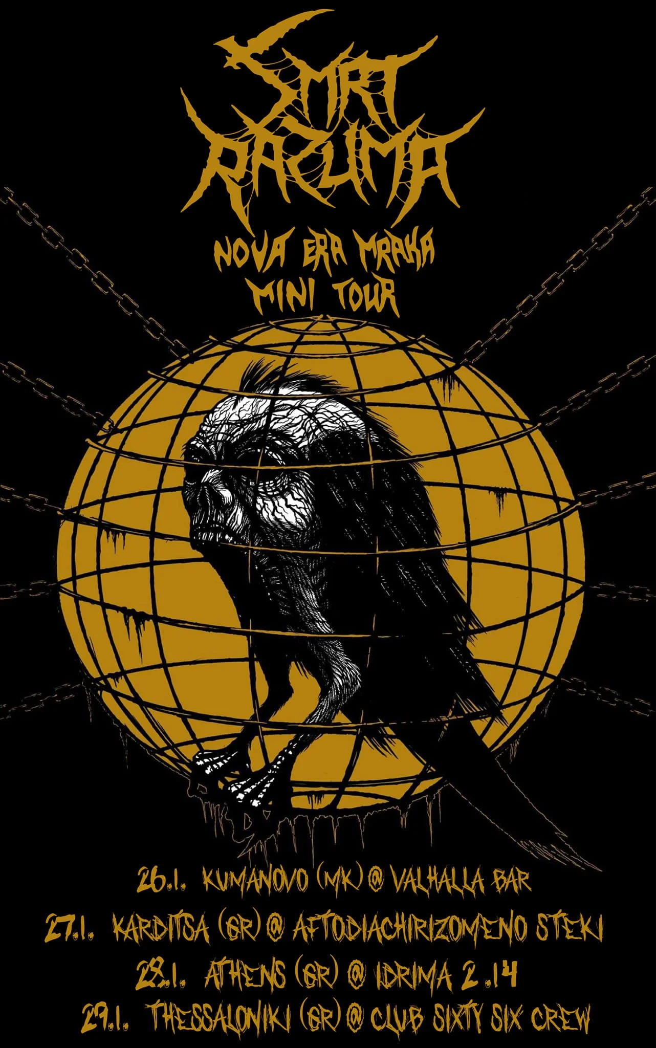 Poster promoting the 'SMRT RAZUMA' Nova Era Mraka Mini Tour featuring a black background, a stylized drawing of a bird over a globe, chains radiating outward, and gold text listing tour dates and locations in Greece, Croatia, and Serbia.