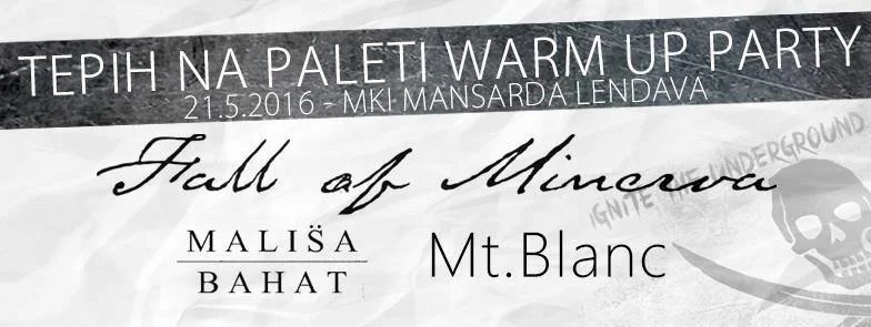 Invitation for a warm-up party at a nightclub on May 21, 2016, featuring live music by Hall of Minners and Mališa Bahat, located at Mt. Blanc.