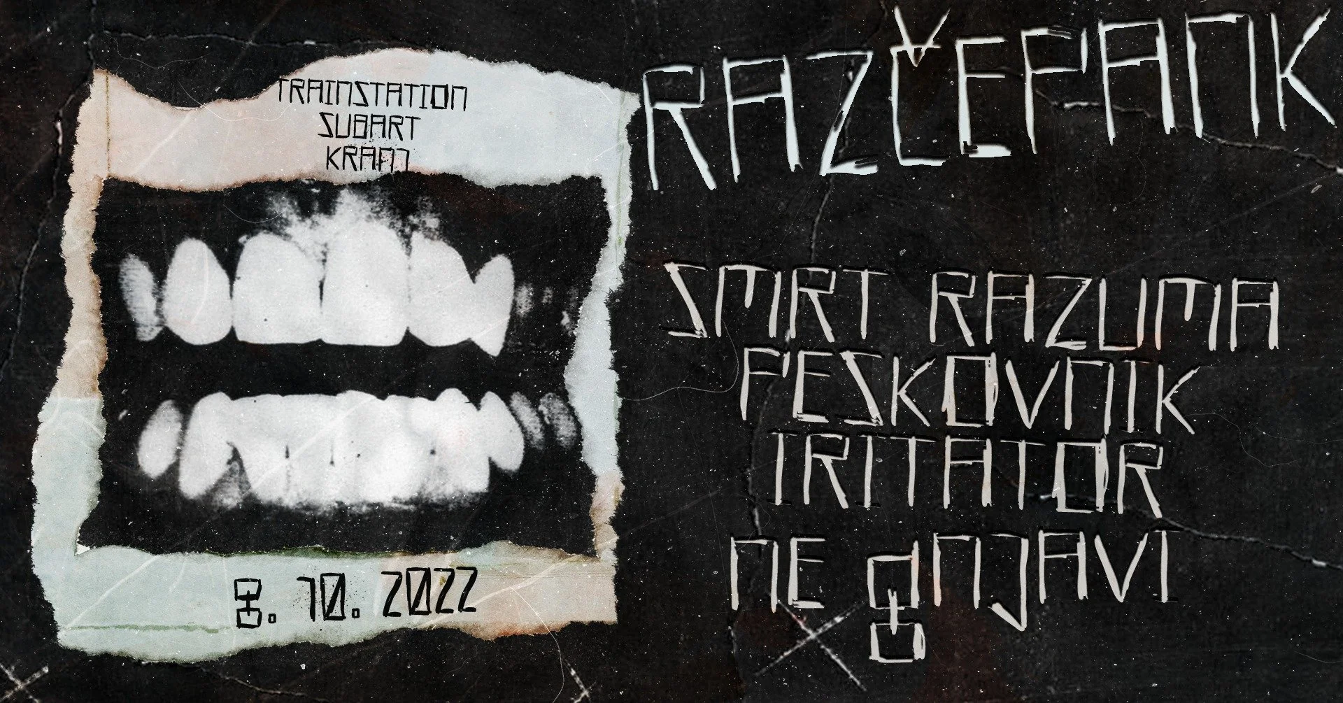 Black poster with torn edges featuring white graffiti-style text and a black-and-white image of a smiley face with large teeth, advertising an event with the date October 8, 2022.