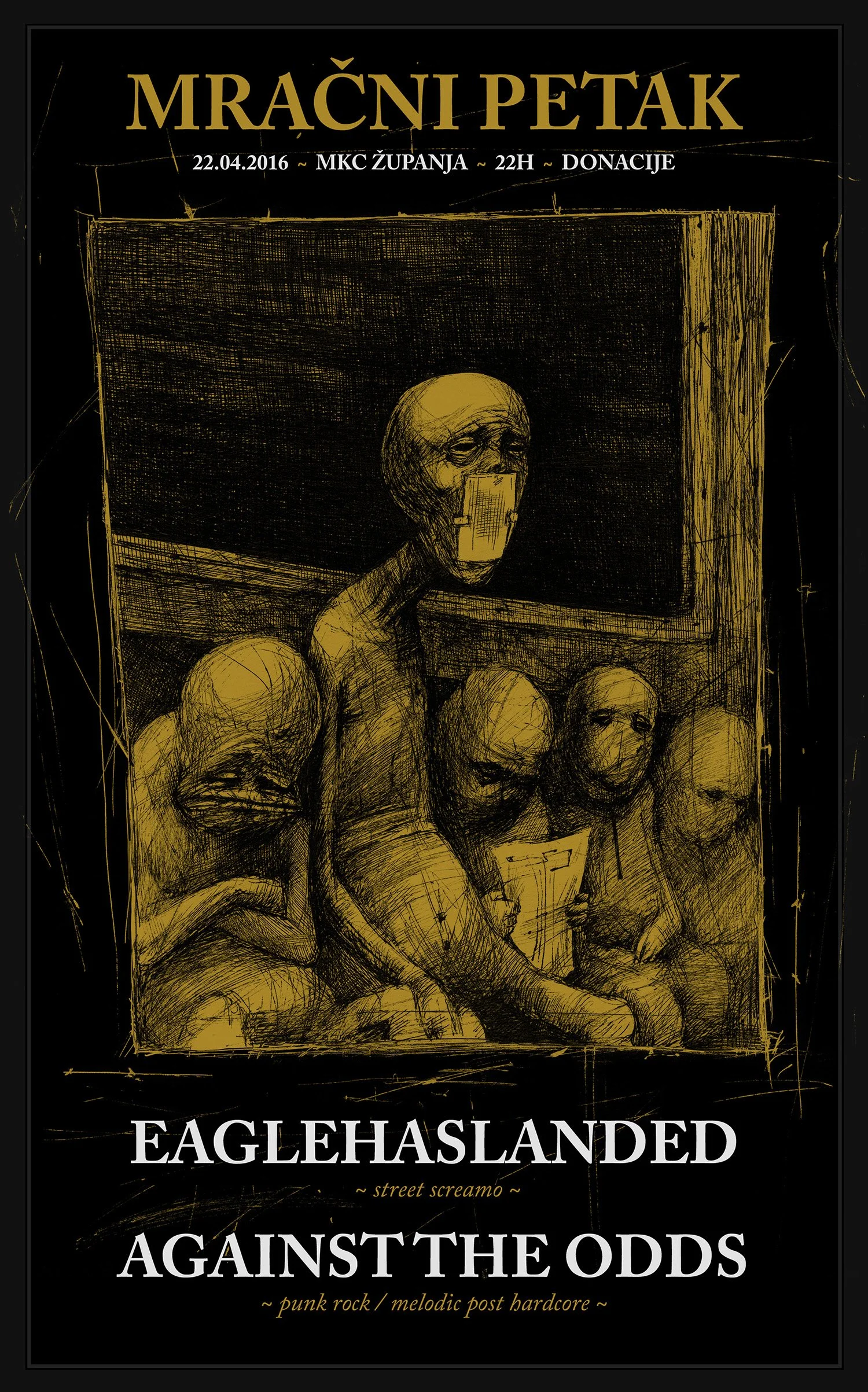 Black poster with gold sketch of an alien-like figure holding a sign, surrounded by four humanoid figures, with text in Serbian and English about a concert event called 'Eaglehaslanded' against the odds, featuring street screamo, punk rock, melodic p