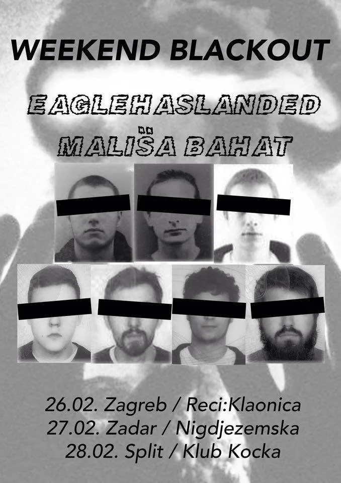 Poster for a weekend event titled "Weekend Blackout" featuring a band called "EagleHasLanded" and "Malisa Bahat." The poster displays six black-and-white mugshots of people with black bars over their eyes. It lists three event dates and locations: Fe