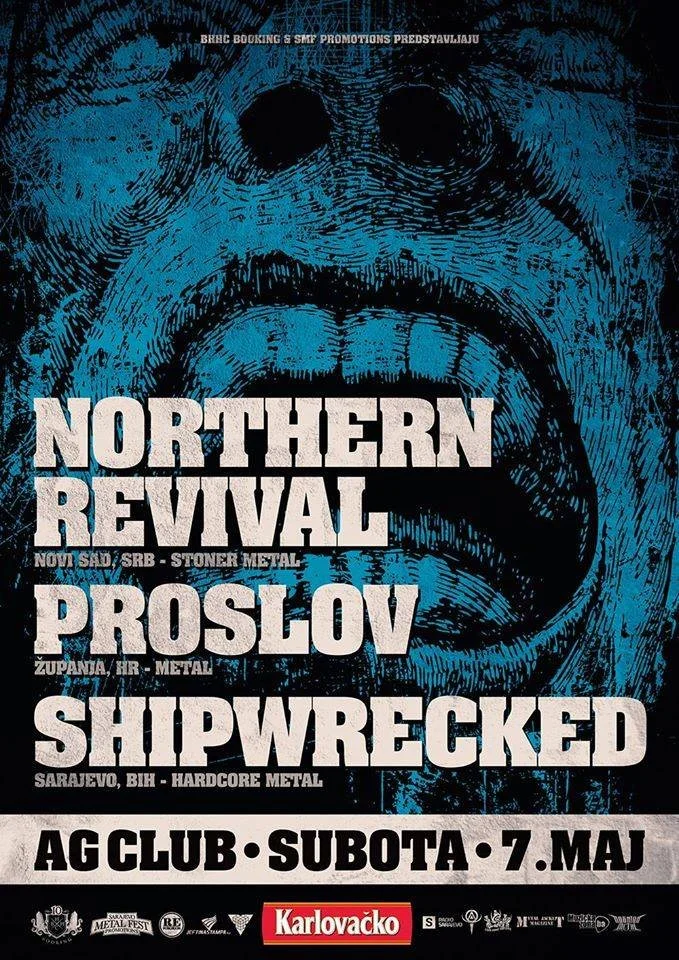 Event poster featuring a blue graphic of a screaming face in the background. Promotes a metal music show with bands Northern Revival, Proslov, and Shipwrecked. The event takes place at AG Club in Subota on May 7th.