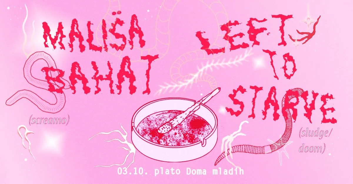 Pink background with red, jagged text that says, 'Malisa Sahat Left to Save.' There is a drawing of a snake labeled '(screamo)' and another snake labeled '(sludge/doom).' A bowl with a spoon is in the center, and the date '03.10.' and the location 'p