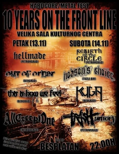 Poster for the Hardcore/Metal Fest 10 Years on the Front Line at Velika Sala Kultunog Centra, featuring bands Hellmade, Rebirth of the Circle, Out of Order, Hobson's Choice, Kuja, Accept Done, Tribal, and others, with scheduled date and time.