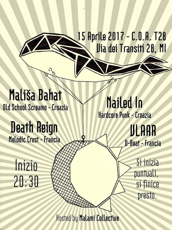 A poster for a music event featuring bands Malisa Bahat, Nailed In, Death Reign, and WLAAR, scheduled for April 15, 2017, in Via dei Transiti 28, Milan. The event starts at 8:30 PM and is hosted by Malami Collective. The poster has a stylized whale i