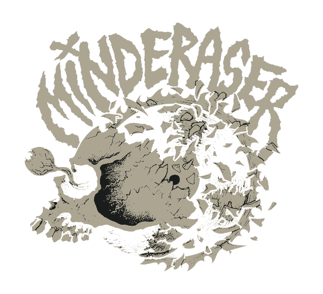 A graphic design featuring a skull with a vinyl saw and a shattered pieced background, with the words 'Mind Eraser' in stylized text at the top as a logo.